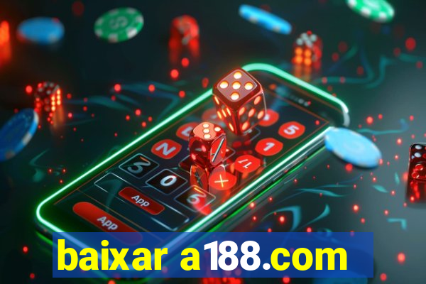 baixar a188.com